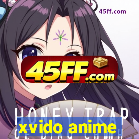 xvido anime
